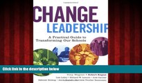 Online eBook Change Leadership: A Practical Guide to Transforming Our Schools