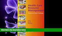 different   Health Care Resource Management: Present and Future Challenges