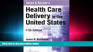 different   Jonas and Kovner s Health Care Delivery in the United States, 11th Edition