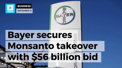 Bayer secures Monsanto takeover with $56 million bid