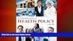 behold  Introduction to Health Policy