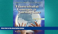different   Transcultural Concepts in Nursing Care