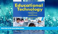 Enjoyed Read Educational Technology for Teaching and Learning (4th Edition)