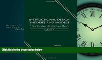 Choose Book Instructional-design Theories and Models: A New Paradigm of Instructional Theory,