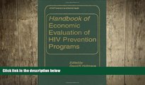 there is  Handbook of Economic Evaluation of HIV Prevention Programs (Aids Prevention and Mental