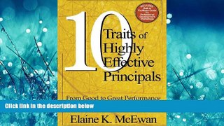 Enjoyed Read Ten Traits of Highly Effective Principals: From Good to Great Performance