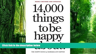 Big Deals  14,000 Things to Be Happy About.: Newly Revised and Updated  Best Seller Books Best