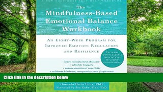 Big Deals  The Mindfulness-Based Emotional Balance Workbook: An Eight-Week Program for Improved