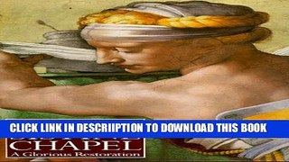 [PDF] The Sistine Chapel:  A Glorious Restoration Full Online