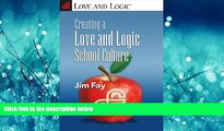 Popular Book Creating a Love and Logic School Culture