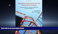 Online eBook Education Governance for the Twenty-First Century: Overcoming the Structural Barriers