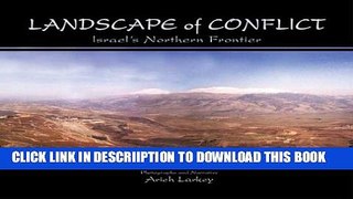 [PDF] Landscape of Conflict: Israel s Northern Frontier Full Colection