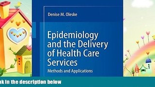 behold  Epidemiology and the Delivery of Health Care Services: Methods and Applications