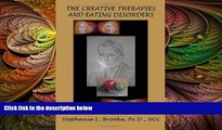 different   The Creative Therapies and Eating Disorders