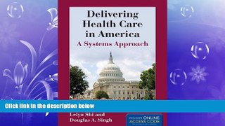 different   Delivering Health Care In America (Delivering Health Care in America: A Systems