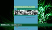 complete  Health and Human Rights: Basic International Documents, Third Edition (Harvard Series on