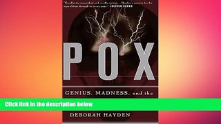 behold  Pox: Genius, Madness, And The Mysteries Of Syphilis