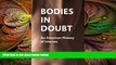 there is  Bodies in Doubt: An American History of Intersex