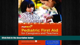 different   Pediatric First Aid For Caregivers And Teachers (Pedfacts)