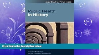 behold  Public Health in History (Understanding Public Health)
