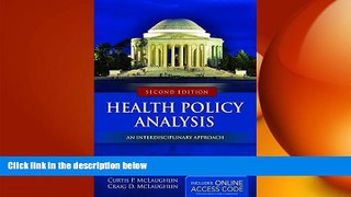 complete  Health Policy Analysis: An Interdisciplinary Approach