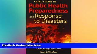 there is  Case Studies In Public Health Preparedness And Response To Disasters