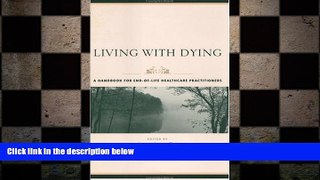 complete  Living with Dying