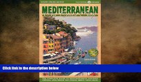 FREE PDF  Mediterranean by Cruise Ship: The Complete Guide to Mediterranean Cruising with Giant