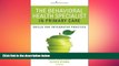 different   The Behavioral Health Specialist in Primary Care: Skills for Integrated Practice