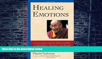 Big Deals  Healing Emotions: Conversations with the Dalai Lama on Mindfulness, Emotions, and