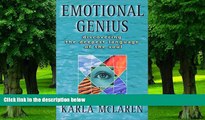 Big Deals  Emotional Genius : Discovering the Deepest Language of the Soul  Free Full Read Most