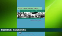 complete  Health and Human Rights: Basic International Documents, Third Edition (Harvard Series on