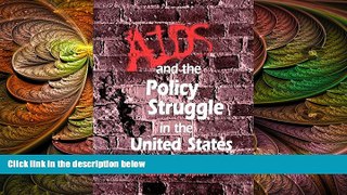different   AIDS and the Policy Struggle in the United States