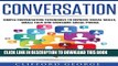 [New] Conversation: Simple Conversation Techniques To Improve Social Skills, Small Talk And