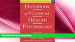 there is  Handbook of Clinical Health Psychology, Volume 3: Models and Perspectives in Health