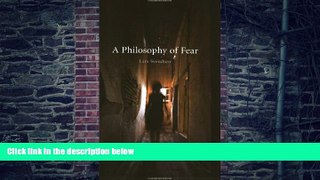 Big Deals  A Philosophy of Fear  Free Full Read Best Seller