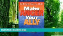 Must Have PDF  Make Anger Your Ally (Living Books)  Best Seller Books Best Seller