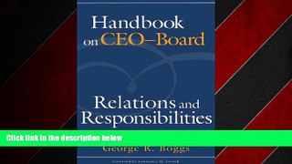 Choose Book Handbook on CEO-Board Relations and Responsibilities