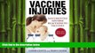 book online Vaccine Injuries: Documented Adverse Reactions to Vaccines