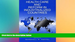 behold  Health Care and Reform in Industrialized Countries