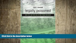 different   Legally Poisoned: How the Law Puts Us at Risk from Toxicants