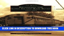 [PDF] Revisiting the Long Island Rail Road, 1925-1975 (Images of Rail) Popular Online