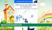 behold  Healthcare Reform in America: A Reference Handbook (Contemporary World Issues)