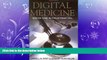 there is  Digital Medicine: Health Care in the Internet Era