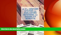 behold  A 21st Century System for Evaluating Veterans for Disability Benefits