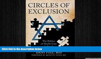 behold  Circles of Exclusion: The Politics of Health Care in Israel (The Culture and Politics of