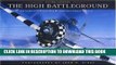 [PDF] The High Battleground: Air to Air with World War II s Greatest Combat Aircraft (Flying