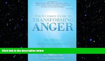 Big Deals  The Ultimate Guide to Transforming Anger: Dynamic Tools for Healthy Relationships  Free