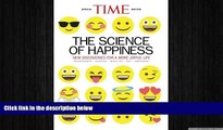 Big Deals  TIME The Science of Happiness: New Discoveries for a More Joyful Life  Best Seller