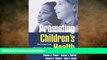 complete  Promoting Children s Health: Integrating School, Family, and Community